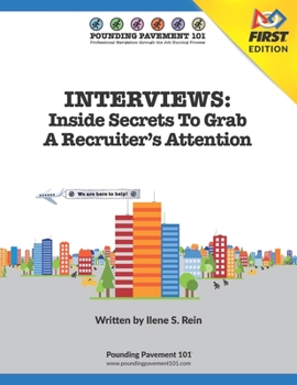 Paperback Interviews: Inside Secrets To Grab A Recruiter's Attention - FIRST Edition: Workbook - FIRST Edition Book
