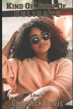 Paperback Kind of, sort of.... Celibate Book