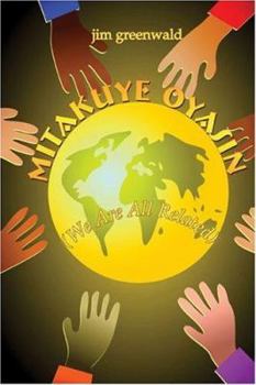 Paperback Mitakuye Oyasin: (We Are All Related) Book