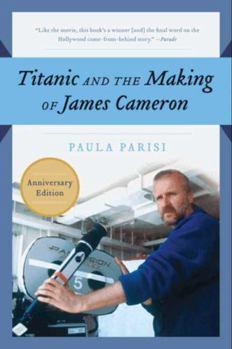 Paperback Titanic and the Making of James Cameron Book