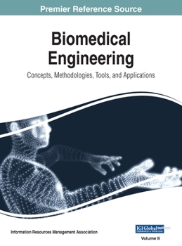 Hardcover Biomedical Engineering: Concepts, Methodologies, Tools, and Applications, VOL 2 Book