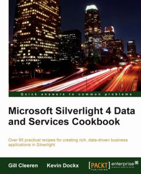 Paperback Microsoft Silverlight 4 Data and Services Cookbook Book
