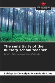Paperback The sensitivity of the nursery school teacher Book