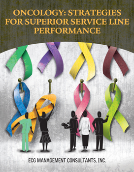 Paperback Oncology: Strategies for Superior Service Line Performance Book