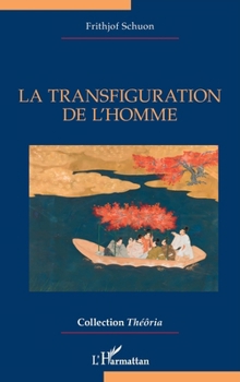 La transfiguration de l'homme (Théôria) (French Edition)