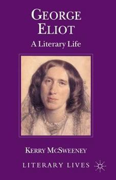 Paperback George Eliot: A Literary Life Book