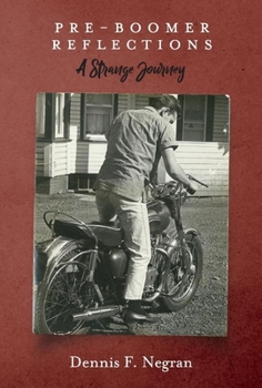 Hardcover Pre-Boomer Reflections: A Strange Journey Book