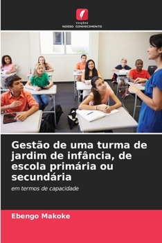 Paperback Gestão de uma turma de jardim de infância, de escola primária ou secundária [Portuguese] Book