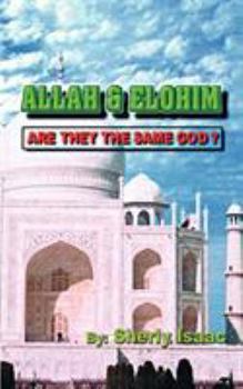 Paperback Allah and Elohim: Are They the Same God? Book