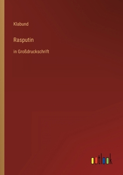 Paperback Rasputin: in Großdruckschrift [German] Book
