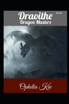 Paperback Draoithe: Dragon Masters: Part 6 Book