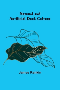 Paperback Natural and Artificial Duck Culture Book