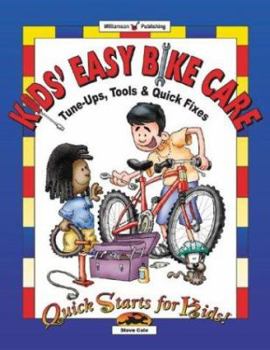 Paperback Kids' Easy Bike Care: Tune-Ups, Tools & Quick Fixes Book