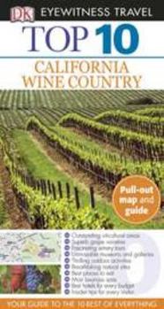 Paperback Dk Eyewitness Top 10 California Wine Country (Dk Eyewitness Top 10 Travel Guides) Book