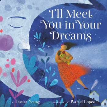 Hardcover I'll Meet You in Your Dreams Book