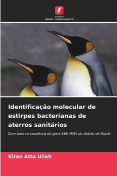 Paperback Identificação molecular de estirpes bacterianas de aterros sanitários [Portuguese] Book