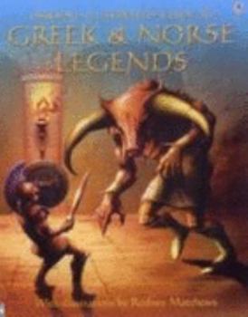 Paperback Greek and Norse Legends (Usborne Myths and Stories) Book