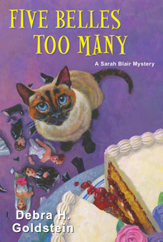 Five Belles Too Many - Book #5 of the Sarah Blair Mystery