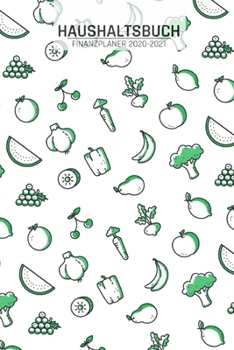 Haushaltsbuch und Finanzplaner: Übersicht von Einnahmen I Ausgaben I Fälligkeiten I Wochenplaner I Variable und Fixe Kosten I 120 Seiten I matt I Vega