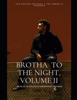 Paperback Brotha To The Night, Vol. II Book