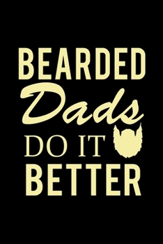 Paperback Bearded Dads Do It Better: Hangman Puzzles - Mini Game - Clever Kids - 110 Lined Pages - 6 X 9 In - 15.24 X 22.86 Cm - Single Player - Funny Grea Book