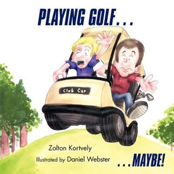 Paperback Playing Golf...: ...Maybe! Book