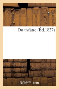 Paperback Du Théâtre [French] Book