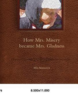 Paperback How Mrs. Misery became Mrs. Gladness Book