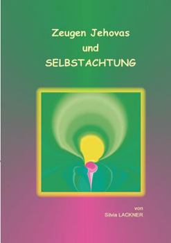 Paperback Zeugen Jehovas und Selbstachtung [German] Book