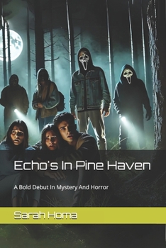 Paperback Echo's In Pine Haven Book