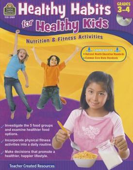 Paperback Healthy Habits for Healthy Kids Grade 3-4 [With CDROM] Book