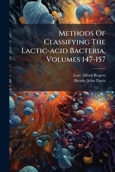 Paperback Methods Of Classifying The Lactic-acid Bacteria, Volumes 147-157 Book