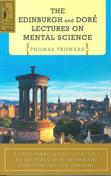 Paperback The Edinburgh & Dore Lectures on Mental Science Book
