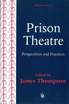 Paperback Prison Theatre: Practices and Perspectives Book