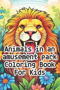 Paperback Animals in an Amusement Park Coloring Book for Kids Book