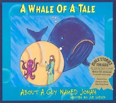 Hardcover A Whale of a Tale: About a Guy Named Jonah [With CD] Book