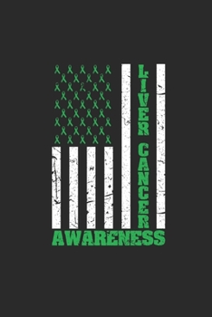 Liver Cancer Awareness USA: Graph Paper Notebook (6" x 9" - 120 pages) ~ Liver Cancer Awareness Themed Notebook for Daily Journal, Diary, and Gift