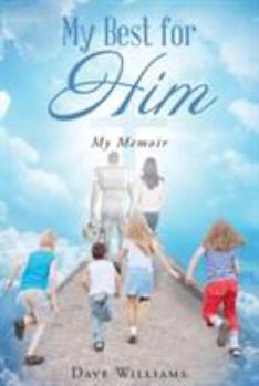 Paperback My Best for HIM: My Memoir Book