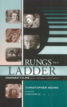 Hardcover Rungs on a Ladder: Hammer Films Seen Through a Soft Gauze Book