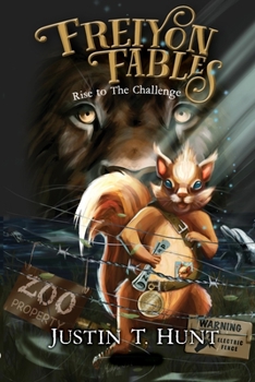 Paperback Freiyon Fables - Rise To The Challenge: Rise To The Challenge Book