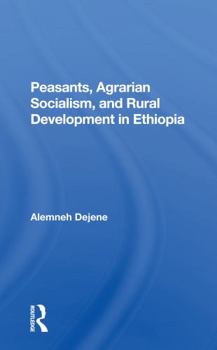 Paperback Peasants, Agrarian Socialism, and Rural Development in Ethiopia Book