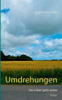 Paperback Umdrehungen: Das Leben geht weiter - Ein berührendes Liebesdrama über Mut, Freundschaft und Inklusion [German] Book
