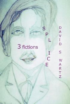 Paperback Splice: 3 Fictions Book