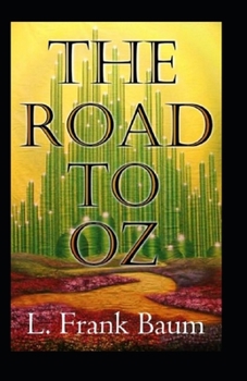 Paperback The Road to Oz Annotated Book