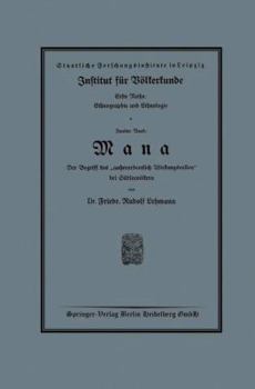 Mana: Der Begriff Des Ausserordentlich Wirkungsvollen Bei Sudseevolkern