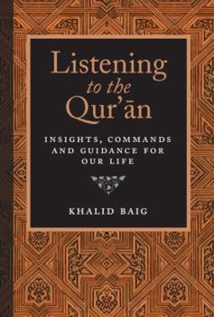 Paperback Listening to the Qur'an: Insights, Commands, and Guidance for Our Life Book