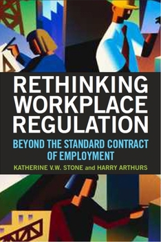 Paperback Rethinking Workplace Regulation: Beyond the Standard Contract of Employment Book