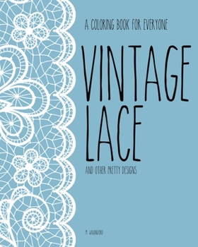 Paperback Vintage Lace: Adult Coloring Book