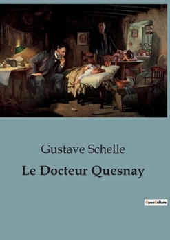 Paperback Le Docteur Quesnay [French] Book