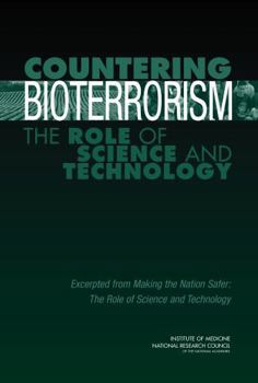 Countering Bioterrorism: The Role of Science and Technology